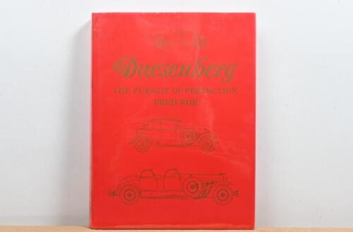 DUESENBERG: 'Duesenberg - THE PURSUIT OF PERFECTION' hardcover book by Fred Roe