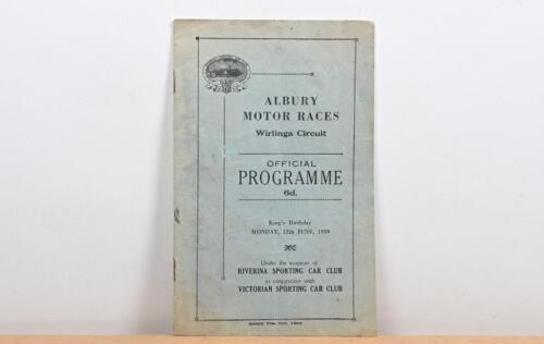 ALBURY: An original 'ALBURY MOTOR RACES, Wirlinga Circuit OFFICIAL PROGRAMME - King's Birthday, MONDAY, 12th JUNE, 1939'