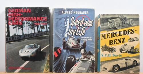GERMAN RACING: Three period hardcover books detailing German racing and cars. 'Speed was my Life' by Alfred Neubauer