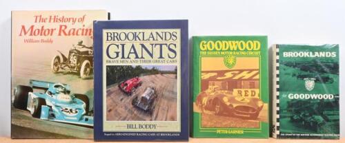 BROOKLANDS/GOODWOOD: Four hardcover books detailing British racing and motorsport history. 'Brooklands Giants - BRAVE MEN AND THEIR GREAT CARS' by Bill Boddy