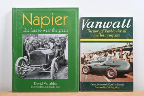 BRITISH MOTORSPORT: Two hardcover books detailing British motorsport teams and racing cars. 'Vanwall - The story of Tony Vandervell and his racing cars' by Denis Jenkinson & Cyril Posthumus & 'Napier - The first to wear the green' by David Venables