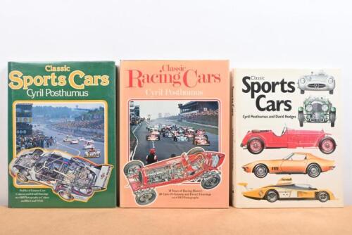 RACING/SPORTS CARS: Three hardcover books by Cyril Posthumus. 'Classic Racing Cars' & two editions of 'Classic Sports Cars'