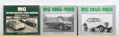 MG PHOTO ARCHIVE: Three softcover photo archive books featuring M.G. 'MG 1945-1964' and 'MG 1965-1980' both authored by David A. Knowles & 'MG RECORD BREAKERS FROM ABINGDON PHOTO ARCHIVE' by Richard L.Knudson