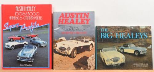 AUSTIN HEALEY: Three hardcover books detailing the big Austin Healeys. Authored & signed by Geoffrey Healey