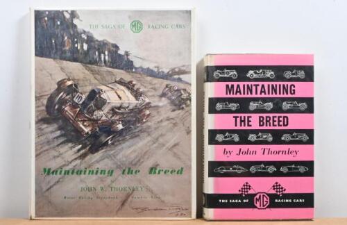 MG: Two copies of 'MAINTAINING THE BREED' by John Thornley First edition published 1950
