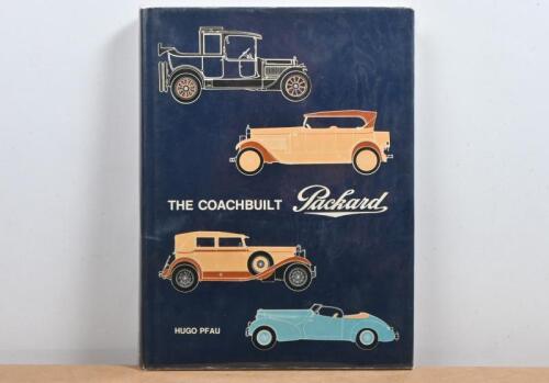 PACKARD: 'THE COACHBUILT Packard' hardcover book by Hugo Pfau. First Edition