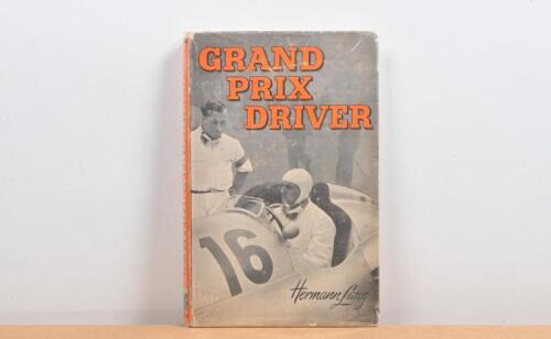 GRAND PRIX DRIVER: A first edition copy of 'GRAND PRIX DRIVER' hardback book by Hermann Lang