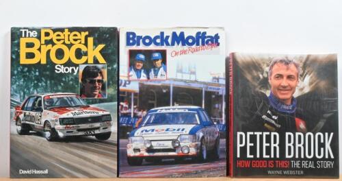 BROCK: Three Peter Brock related publications. 'The Peter Brock Story' by David Hassall & 'Brock Moffat - On the Road to Spa', edited by Barry Naismith. Peter Brock signatures