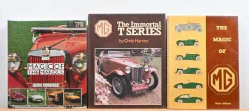 MG: Three publications relating to MG. First Edition of 'THE MAGIC OF MG' by Mike Alison