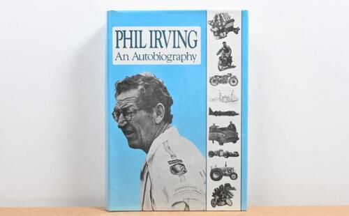 IRVING: 'PHIL IRVING - An Autobiography' hardcover book