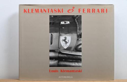 KLEMANTASKI & FERRARI: 'KLEMANTASKI & FERRARI' hardcover book by Louis Klemantaski. Limited Edition of 1,000 copies, numbered '808'