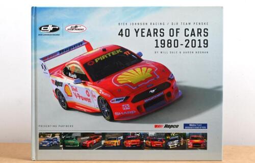 DJR: A hardcopy Limited Edition of 'DICK JOHNSON RACING/DJR TEAM PENSKE - 40 YEARS OF CARS 1980-2019' by Will Dale & Aaron Noonan. Dick Johnson, Will Dale & Aaron Noonan signatures. Book numbered 2598/3000