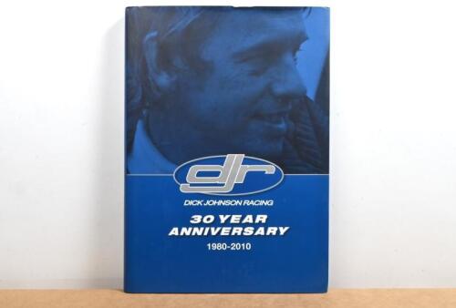 DJR: 'DICK JOHNSON RACING 30 YEAR ANNIVERSARY 1980-2010' hardcover book