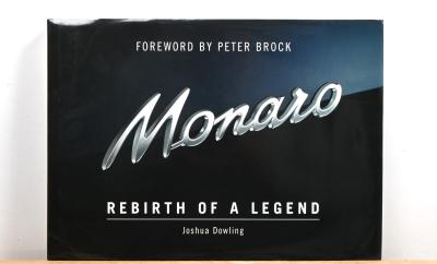 MONARO: 'Monaro REBIRTH OF A LEGEND' hardcover book by Joshua Dowling