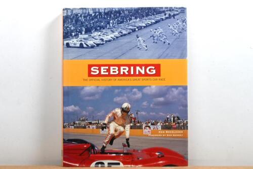 SEBRING: 'SEBRING - THE OFFICIAL HISTORY OF AMERICA'S GREAT SPORTS CAR RACE' hardcover book by Ken Breslauer