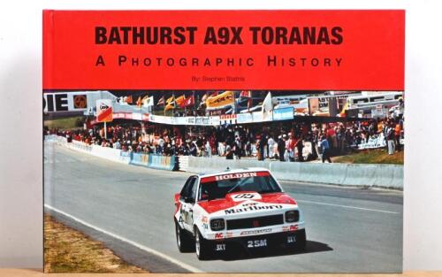 BATHURST: A hardback issue of 'BATHURST A9X TORANAS - A PHOTOGRAPHIC HISTORY' by Stephen Stathis. Title page signed by Jim Richards, John Sheppard and Ian Tate. L.E 310/750