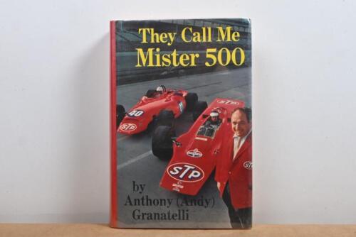 INDY 500: 'The Call Me Mister 500' hardcover book authored and signed by Anthony (Andy) Granatelli