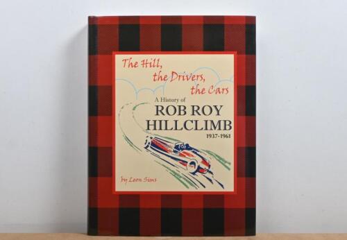 ROB ROY: 'A History of Rob Roy Hillclimb by Leon Sims' hardcover book