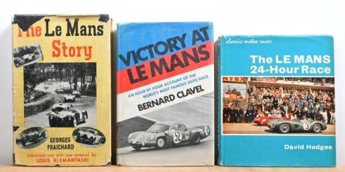 LE MANS: Three hardcover books detailing the history of Le Mans. 'The Le Mans Story' by Georges Fraichard
