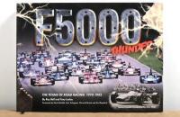 F5000: A hardbound copy of 'F5000 THUNDER - THE TITANS OF ROAD RACING 1970-1982' hardcover book by Ray Bell and Tony Loxley