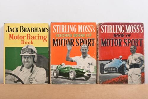 BRABHAM/MOSS: Three hardcover books by Sir Jack Brabham and Stirling Moss. 'JACK BRABHAM'S Motor Racing Book' & book one and two of 'STIRLING MOSS's BOOK OF MOTOR SPORT'