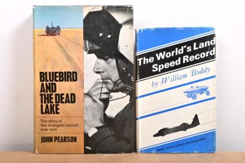 SPEED RECORD: Two hardcover books detailing speed record attempts by Sir Donald Campbell. 'BLUEBIRD AND THE DEAD LAKE' by John Pearson
