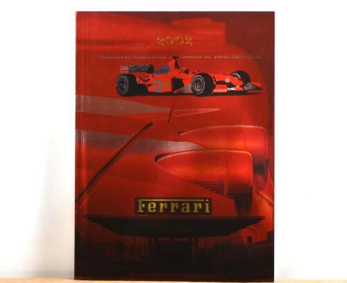FERRARI: A 2002 Ferrari Year Book - 'CAMPIONE DEL MONDO PILOTI, CAMPIONE DEL MONDO COSTRUTTORI'