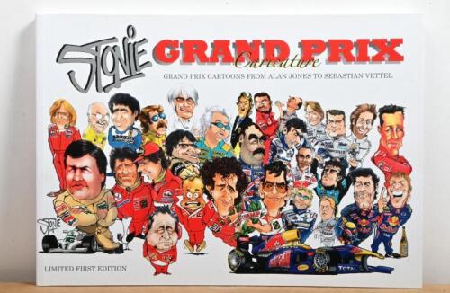 STONIE: A LIMITED FIRST EDITION in softcover - 'STONIE GRAND PRIX Caricature, Grand Prix Cartoons from Alan Jones to Sebastian Vettel'
