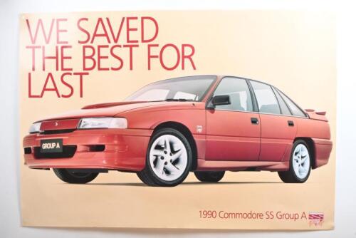 HOLDEN: A large original 1990 Commodore SS Group A - WE SAVED THE BEST FOR LAST' poster