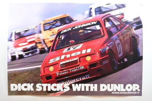 JOHNSON: A large original 'DICK STICKS WITH DUNLOP' poster featuring the Shell Ford Sierra of Dick Johnson