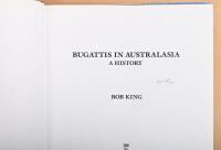 AUSTRALASIAN BUGATTI: A hardbound copy of 'BUGATTIS IN AUSTRALASIA - A HISTORY OF THE BUGATTI CAR IN AUSTRALIA & NEW ZEALAND'. Authored and signed by Bob King - 2