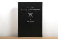 GRAND PRIX: A hardbound edition of 'A RECORD OF GRAND PRIX AND VOITURETTE RACING, VOLUME 1 1900-1925' by Paul Sheldon with Yves De La Gorce and Duncan Rabagliati. First Edition