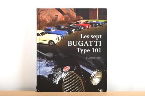 BUGATTI TYPE 101: 'Les sept BUGATTI Type 101' hardcover book by Daniel MARACHIN. French text.