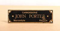 PORTER: A brass body plate - 'CARROSSERIE JOHN PORTER, Warrandyte, Victoria' - as was attached to Brescia Bugatti Chassis 2064