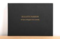 BUGATTI AUSTRALIA: 'BUGATTI PASSION - 50 Years of Bugatti Club Australia' hardcover book. A publication of Bugatti Club Australia, edited by Pedr Davis, assisted by Bob King. Bob KIng & Peter McGann signatures