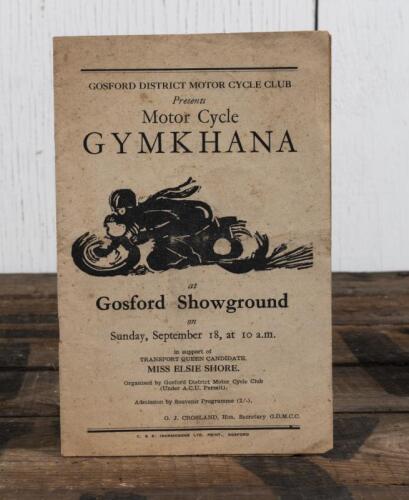 GOSFORD: A GOSFORD DISTRICT MOTOR CYCLE CLUB 'Motor Cycle GYMKHANA' Official Programme, as was held at Gosford Showground, 15 pages; pencil writing to programme.