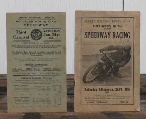 SPEEDWAY: Two 1930's Speedway Racing Official Programmes including a Jan 31st 1931 GOULBURN MOTOR CLUB SPEEDWAY, Third Carnival Official Programme, tears to programme, with 1937 SHEPHERDS BUSH, MASCOT SPEEDWAY RACING Official Programme, as organised by Sy