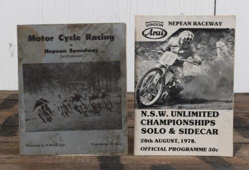 NEPEAN RACEWAY: Two Official Programmes from Nepean Speedway/Raceway including 1971 'Motor Cycle Racing at Nepean Speedway, CASTLEREAGH' programme, with 1978 'N.S.W. UNLIMITED CHAMPIONSHIPS SOLO & SIDECAR' Official Programme.