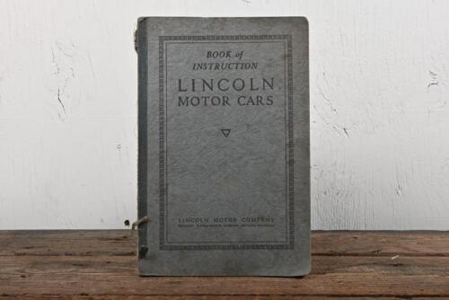 LINCOLN: An original 1925 edition of 'BOOK of INSTRUCTION LINCOLN MOTOR CARS'