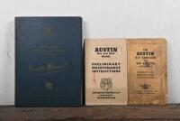 AUSTIN: Two Austin Manuals including 1949 'THE AUSTIN 'A70' HAMPSHIRE AND 'A90' ATLANTIC CONVERTIBLE' RUNNING AND MAINTENANCE INSTRUCTIONS, with 1957 AUSTIN A90 A95 and A105 Service Manual.