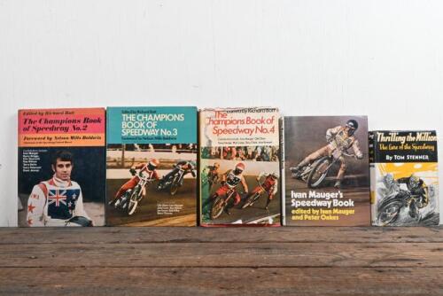 SPEEDWAY: Five hardcover books covering Speedway including 'Thrilling the Million - The lure of the Speedway' by Tom Stenner, 223 pages and numbers 2 - 4 of 'The Champions Book of Speedway'