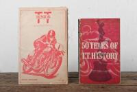 SENIOR T T: Two items related to T.T racing at the Isle of Man including an original 17th JUNE, 1938 ISLE OF MAN 'SENIOR T T' Official Programme, 31 pages, page body loose from covers, pencil writing to last page and softcover publication detailing the hi