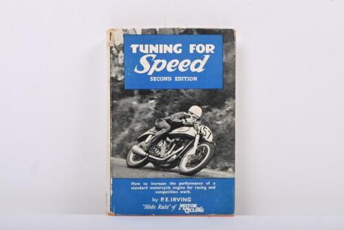 IRVING/TUNING FOR SPEED: A Second Edition of Phil Irving's 'TUNING FOR Speed'