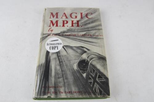 GARDNER: "Magic M.P.H' hardcover book. Authored and signed by Goldie Gardner