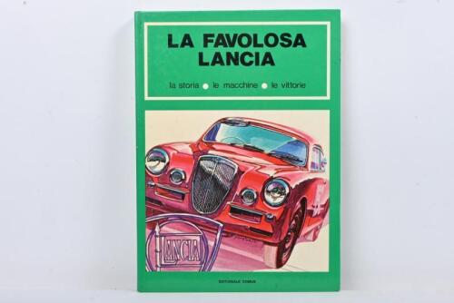 LANCIA: 'LA FAVOLOSA LANCIA - la storia, le macchine, le vittore' (Volume 1) hardcover book by Marco Centenari