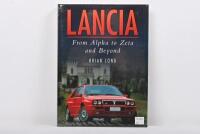 LAMBDA: A hardback copy of 'LANCIA - FROM ALPHA TO ZETA AND BEYOND' by Brian Long