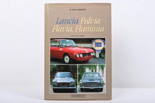 LANCIA: 'Lancia Fulvia, Flavia, Flaminia - tutto su tutti i modelli' hardcover book by Sergio Puttini. Title page signed by Sergio Puttini