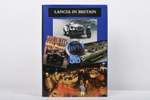 LANCIA: 'LANCIA IN BRITAIN' hardcover book published 2013 by the Lancia Motor Club
