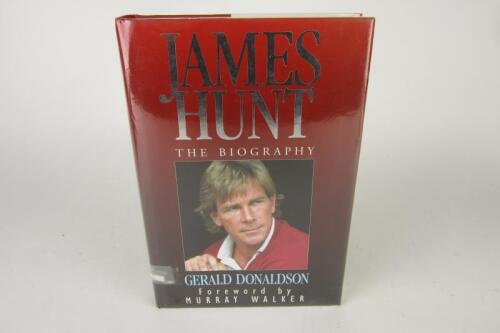 HUNT: 'James Hunt' hardcover book by Gerald Donaldson. Hunt signature.