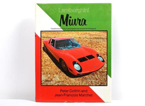 洋書 Lamborghini Miura/P.Coltrin&J.F.Marchet LAMBORGHINI: 'Lamborghini Miura' hardcover book by Peter Coltrin